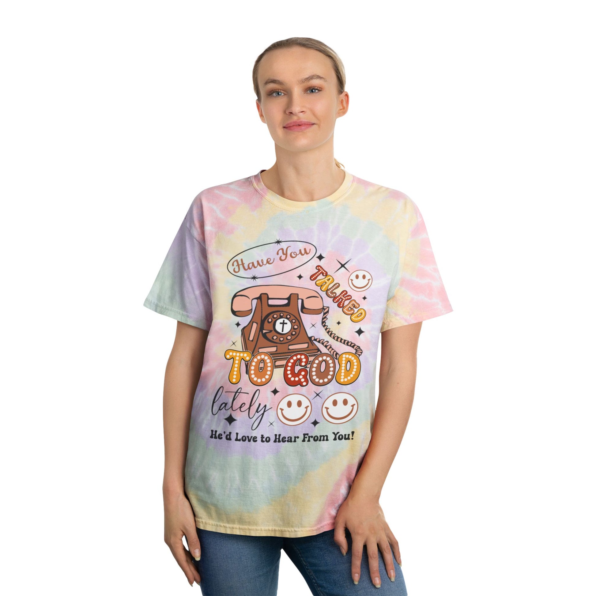 Spiral Tie-Dye Tee - "Have You Talked to God Lately?" Inspirational Shirt