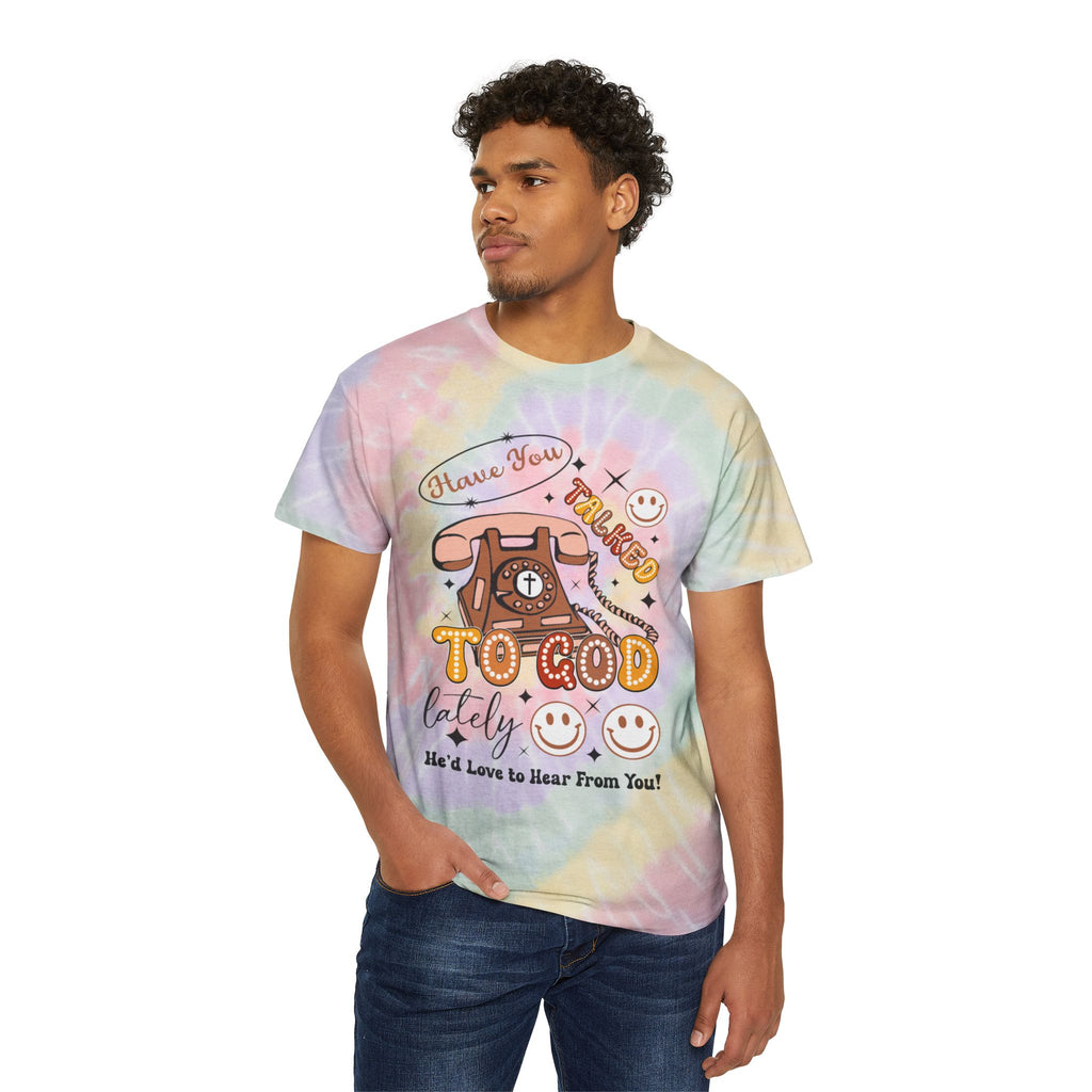 Spiral Tie-Dye Tee - "Have You Talked to God Lately?" Inspirational Shirt